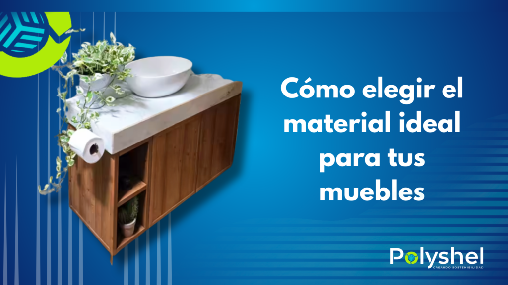 Furniture Materials: How to Choose the Right One | POLYSHEL